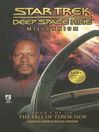 The Fall of Terok Nor (eBook): Star Trek: Deep Space Nine, Millennium Trilogy, Book 1